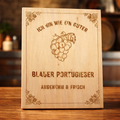 Wooden sign "I'm like a good Blauer Portugieser" | Laser engraving Wine humor Gift