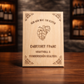 Holzschild Cabernet Franc – Lasergravur Weinliebhaber Geschenk | Kraftvoll & Wunderschön Gereift