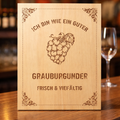 Wooden sign "I am like a good Pinot Gris" | Laser engraving Wine Humor Gift