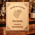 Holzschild Zinfandel – Lasergravur Weinliebhaber Geschenk | Opulent & Ausdrucksvoll